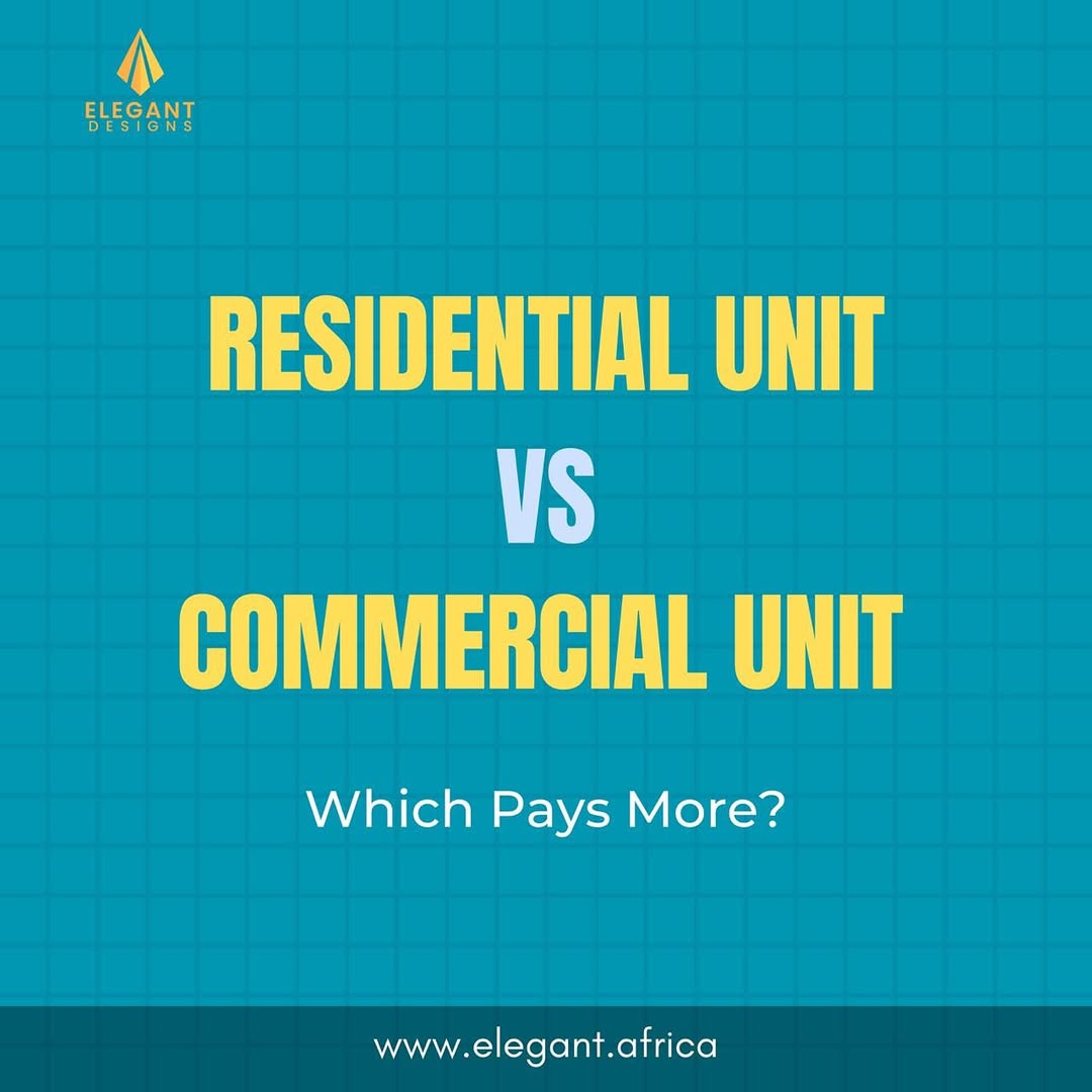 Residential Unit VS Commercial Unit, which pays more